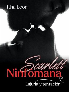 Cover Ninfómana: Lujuria y tentación (eBook, ePUB)