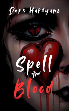 Cover Spell And Blood (eBook, ePUB)