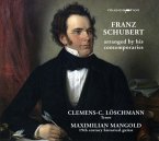 Franz Schubert Arranged By His Contemporaries
