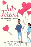 Into Forever (The Dare and Deja Chronicles, #4) (eBook, ePUB) Into Forever (The Dare and Deja Chronicles, #4) (eBook, ePUB)