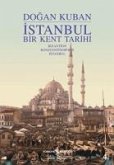 Istanbul - Bir Kent Tarihi Ciltli Istanbul - Bir Kent Tarihi Ciltli