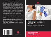 Bioenergia e saúde pública Bioenergia e saúde pública