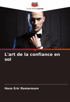 L'art de la confiance en soi - Ramaroson, Hans Eric
