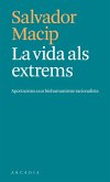 La vida als extrems La vida als extrems