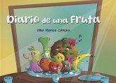 Diario de una fruta Diario de una fruta
