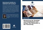 Bewertung der Qualität von Programmen zum Schutz von Menschen in der Forschung Bewertung der Qualität von Programmen zum Schutz von Menschen in der Forschung