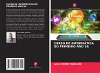 CURSO DE INFORMÁTICA DO PRIMEIRO ANO SA CURSO DE INFORMÁTICA DO PRIMEIRO ANO SA