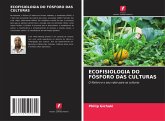 ECOFISIOLOGIA DO FÓSFORO DAS CULTURAS