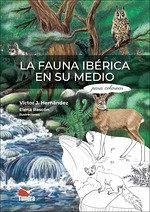 Cover FAUNA IBERICA EN SU MEDIO PARA COLOREAR, LA