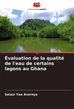 Cover Évaluation de la qualité de l'eau de certains lagons au Ghana