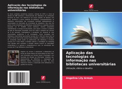 Cover Aplicação das tecnologias da informação nas bibliotecas universitárias