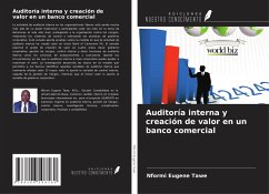 Auditoría interna y creación de valor en un banco comercial - Eugene Tawe, Nformi