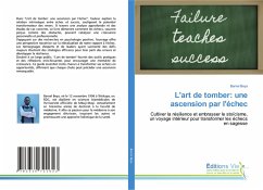 L'art de tomber: une ascension par l'échec L'art de tomber: une ascension par l'échec