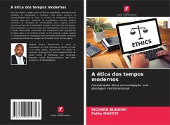 A ética dos tempos modernos - BUNDUKI, RICHARD;MAKOYI, Pathy