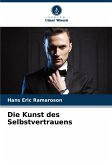 Die Kunst des Selbstvertrauens