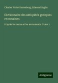 Dictionnaire des antiquités grecques et romaines