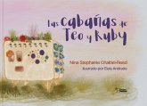 Las cabañas de Teo y Ruby