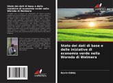 Stato dei dati di base e delle iniziative di economia verde nella Woreda di Welmera
