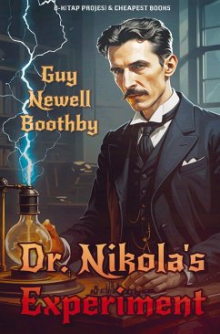 Dr. Nikola's Experiment - Guy Newell Boothby