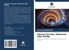 Aevum Circulus: Sklaverei oder Erfolg - WINSALAS, Nexus JAJ