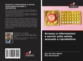 Accesso a informazioni e servizi sulla salute sessuale e riproduttiva Accesso a informazioni e servizi sulla salute sessuale e riproduttiva