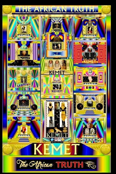 Kemet, The African Truth