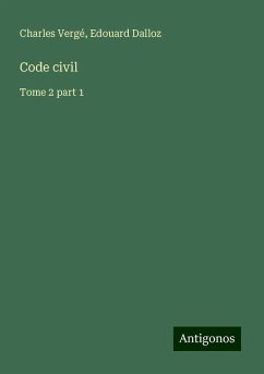 Code civil - Vergé, Charles; Dalloz, Edouard