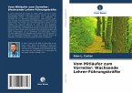 Vom Mitläufer zum Vorreiter: Wachsende Lehrer-Führungskräfte Vom Mitläufer zum Vorreiter: Wachsende Lehrer-Führungskräfte
