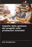 Impatto della gestione dei progetti sulle prestazioni aziendali
