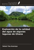Evaluación de la calidad del agua de algunas lagunas de Ghana