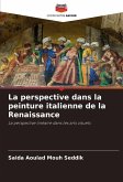 La perspective dans la peinture italienne de la Renaissance