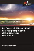 Le Forze di Difesa etiopi e il raggiungimento della Sicurezza Nazionale