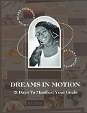 DREAMS IN MOTION DREAMS IN MOTION
