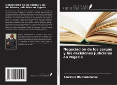 Negociación de los cargos y las decisiones judiciales en Nigeria - Oluwagbohunmi, Aduralere