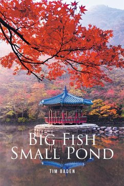 Big Fish Small Pond (eBook, ePUB) - Baden, Tim