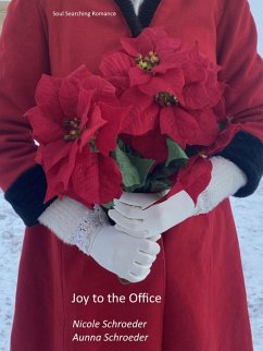 Joy to the Office (eBook, ePUB) - Schroeder, Aunna; Schroeder, Nicole