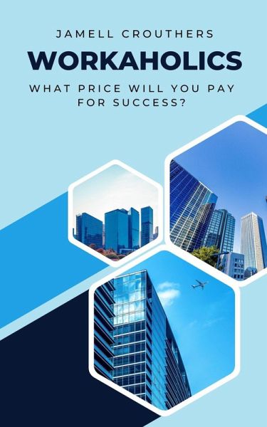 Workaholics (eBook, ePUB)