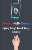 Control Alt Human (eBook, ePUB)