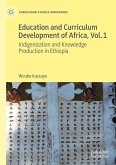 Education and Curriculum Development of Africa Vol. 1 (eBook, PDF)