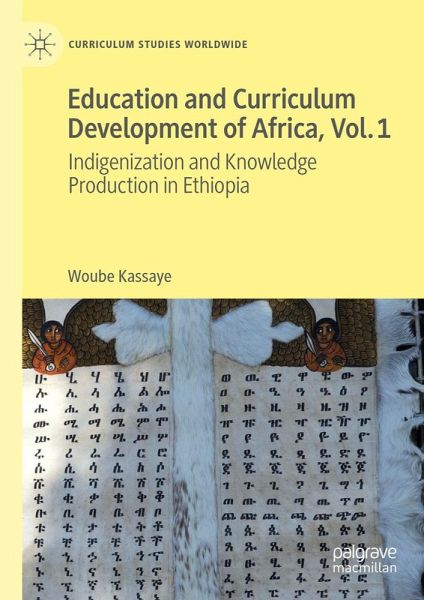Education and Curriculum Development of Africa Vol. 1 (eBook, PDF) Education and Curriculum Development of Africa Vol. 1 (eBook, PDF)
