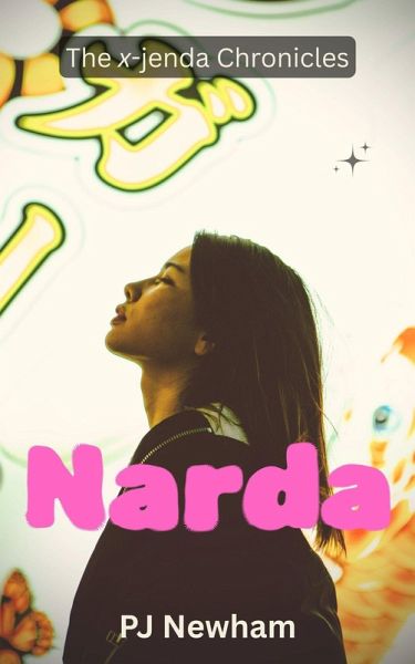 Narda (The x-jenda Chronicles, #4) (eBook, ePUB) Narda (The x-jenda Chronicles, #4) (eBook, ePUB)