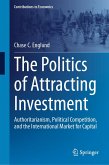 The Politics of Attracting Investment (eBook, PDF)