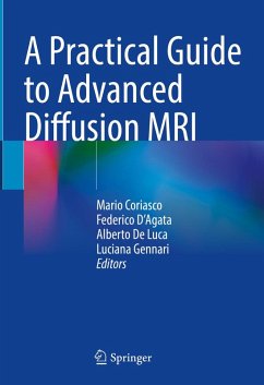 A Practical Guide to Advanced Diffusion MRI (eBook, PDF)