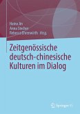 Zeitgenössische deutsch-chinesische Kulturen im Dialog (eBook, PDF)