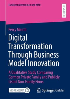 Digital Transformation Through Business Model Innovation (eBook, PDF) - Menth, Percy