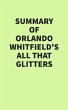 Summary of Orlando Whitfield's All That... - Bild 1