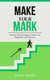 Make Your Mark (eBook, ePUB)