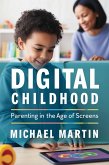 Digital Childhood (eBook, ePUB) Digital Childhood (eBook, ePUB)