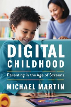 Digital Childhood (eBook, ePUB) - Martin, Michael