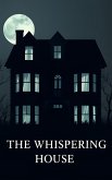 The Whispering House (eBook, ePUB)